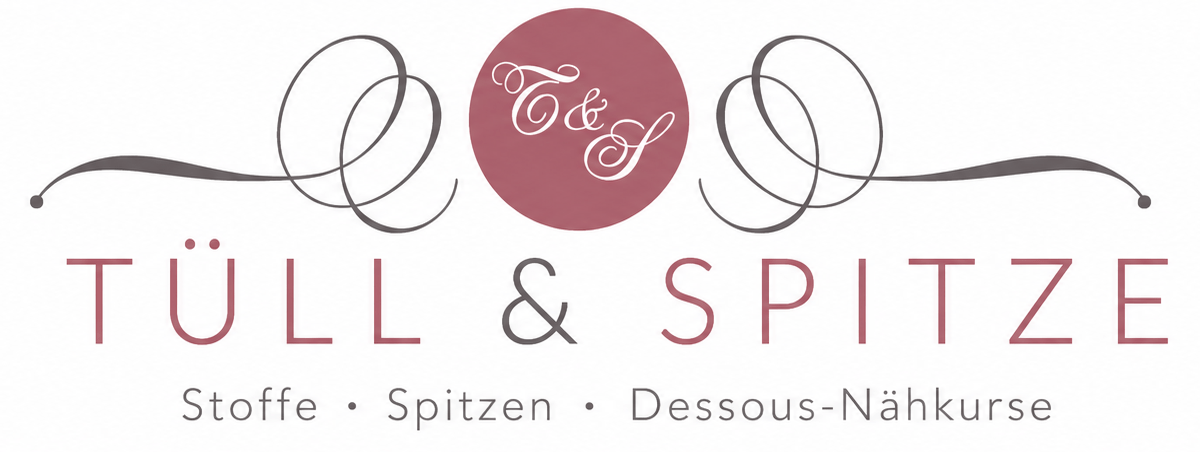 Tüll & Spitze - Dein Onlineshop für hochwertige Dessousstoffe, Spitzen und Zubehör Tüll & Spitze - Dein Onlineshop für hochwertige Dessousstoffe, Spitzen und Zubehör